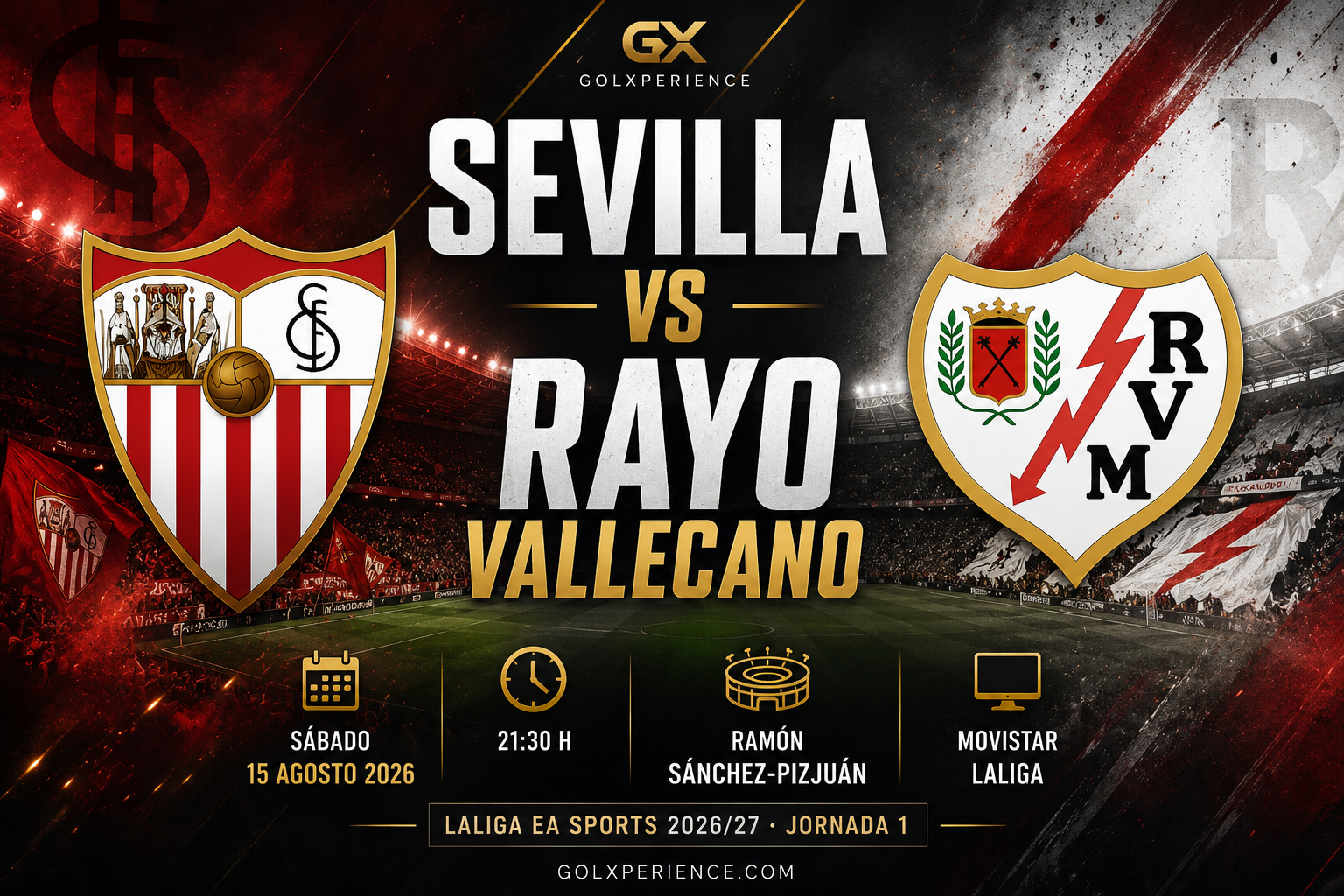 Portada Sevilla FC vs Rayo Vallecano, jornada 1 de LALIGA EA SPORTS 2026/27 en el Ramón Sánchez-Pizjuán